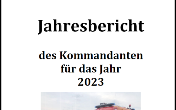 Jahresbericht des Kommandanten für das Jahr 2023