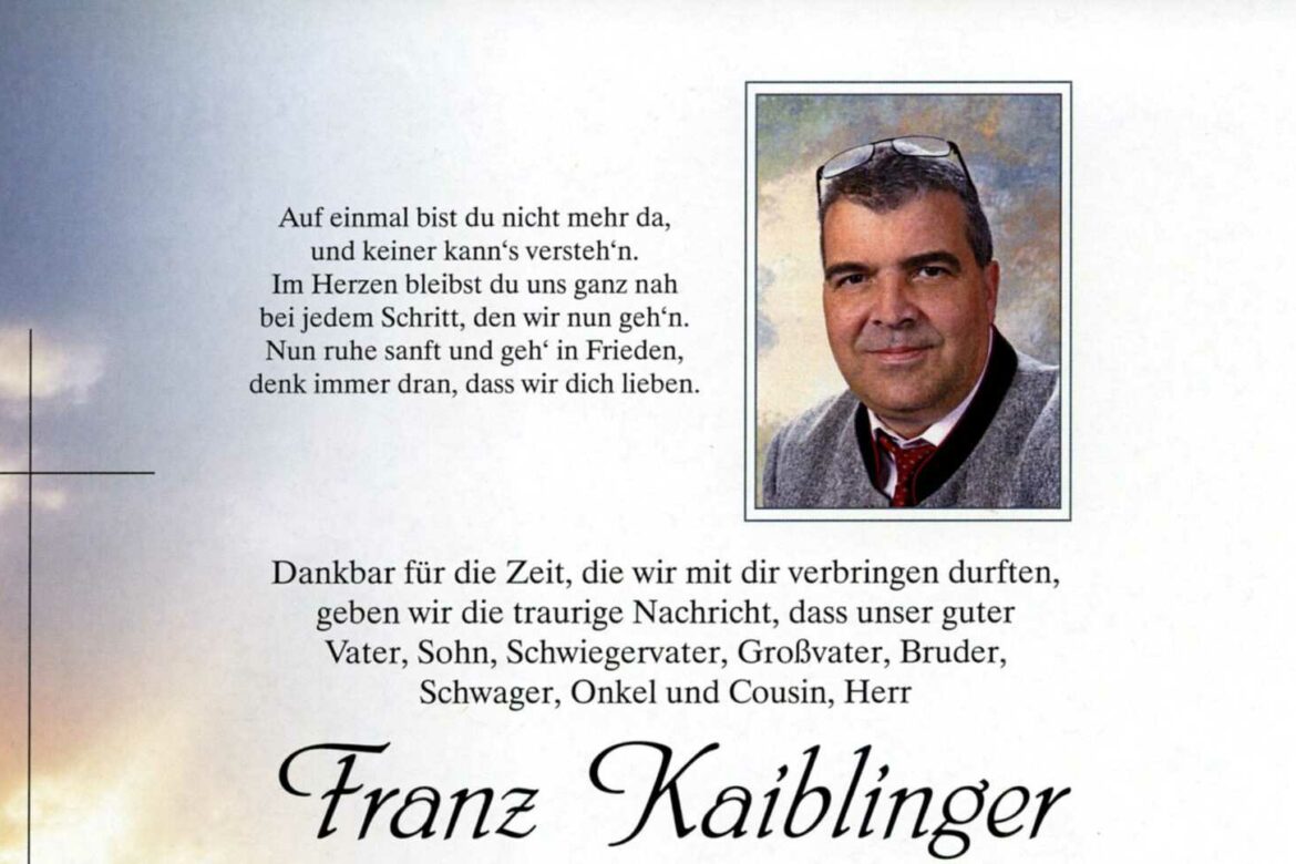 Trauer um Franz Kaiblinger